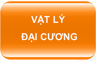 VẬT LÝ ĐẠI CƯƠNG